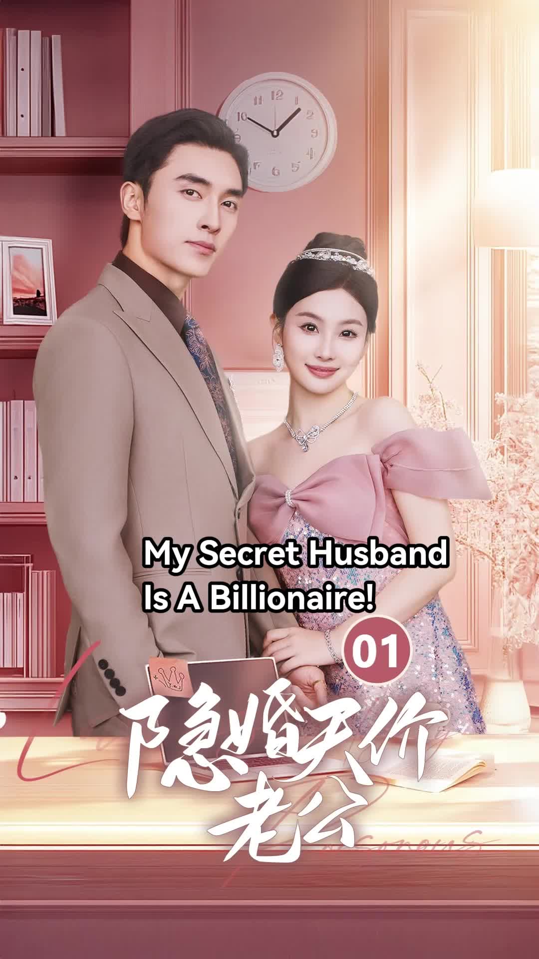 My Hidden Billionaire Husband episode 1