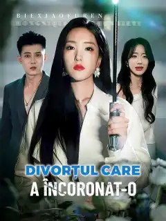 Divorțul care a încoronat-o