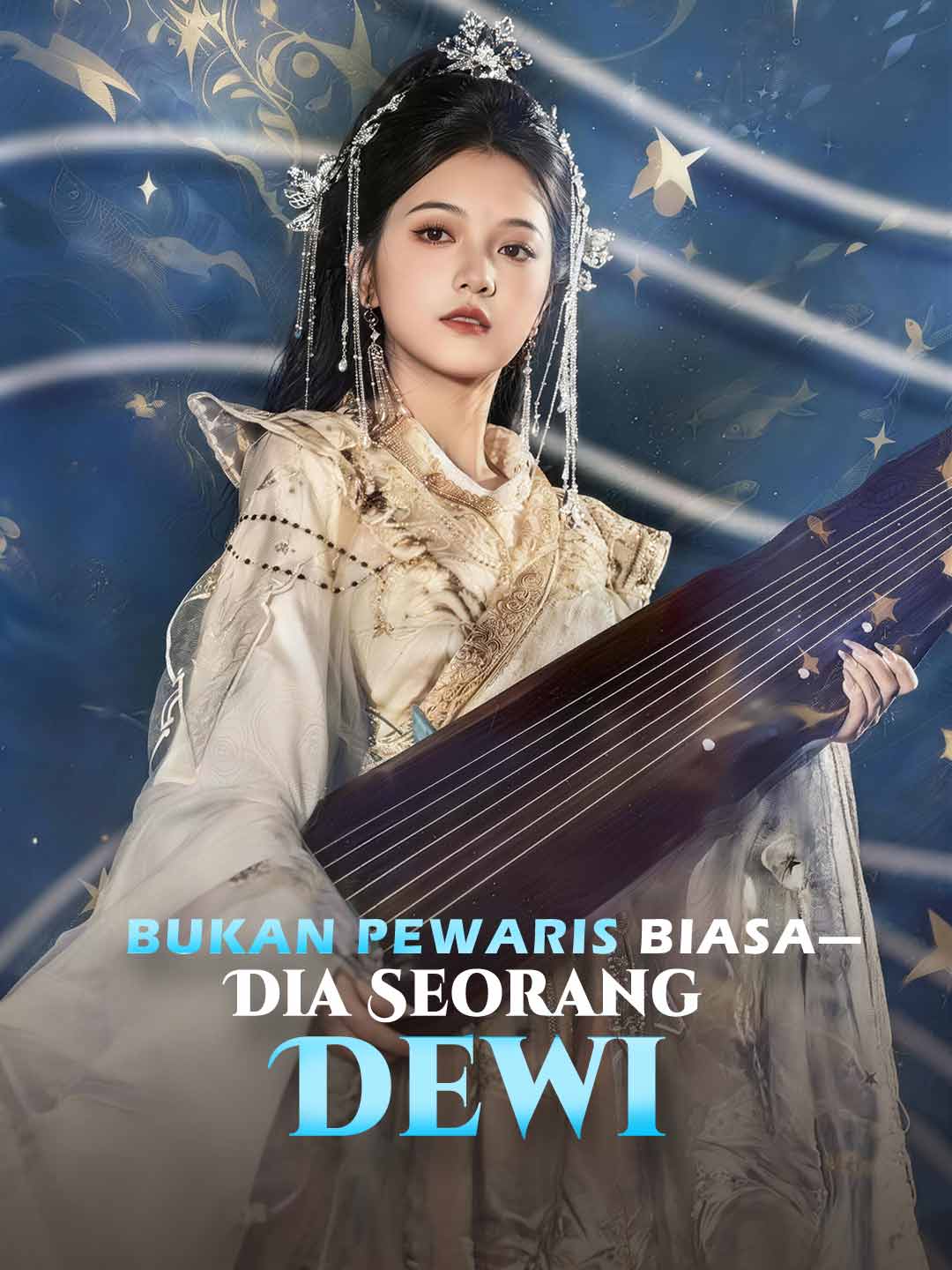 Bukan Pewaris Biasa—Dia Seorang Dewi cover art
