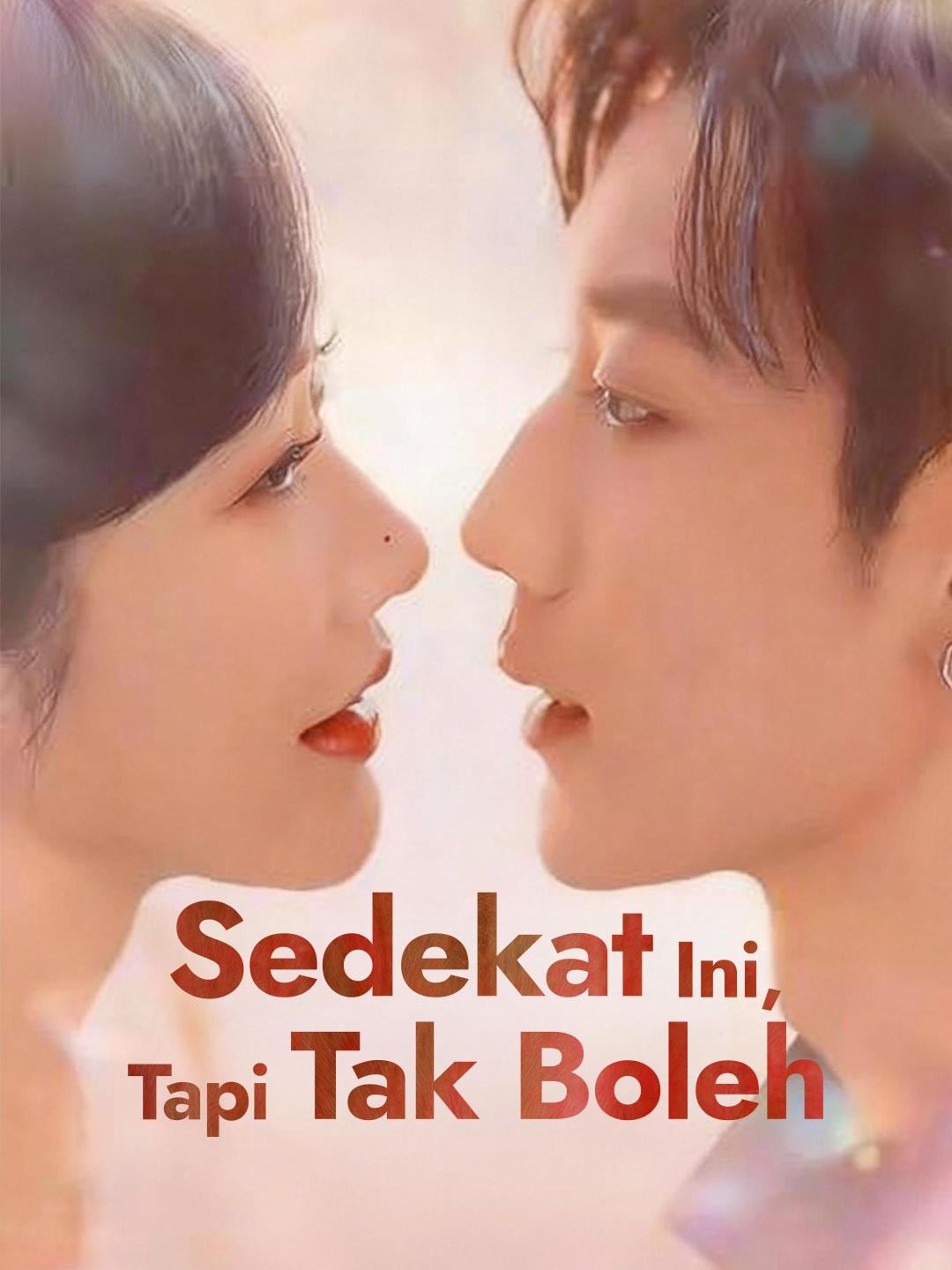 Sedekat Ini, Tapi Tak Boleh cover art