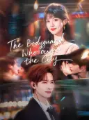 The Bodyguard Who Owns the City cover art