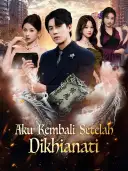 Aku Kembali Setelah Dikhianati cover art