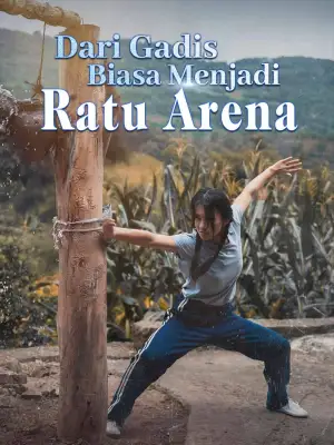 Dari Gadis Biasa Menjadi Ratu Arena cover art