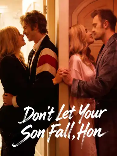 Don't Let Your Son Fall, Hon