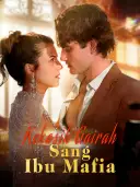 Kekasih Gairah Sang Ibu Mafia cover art