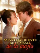El amante ardiente de la mamá de la mafia cover art