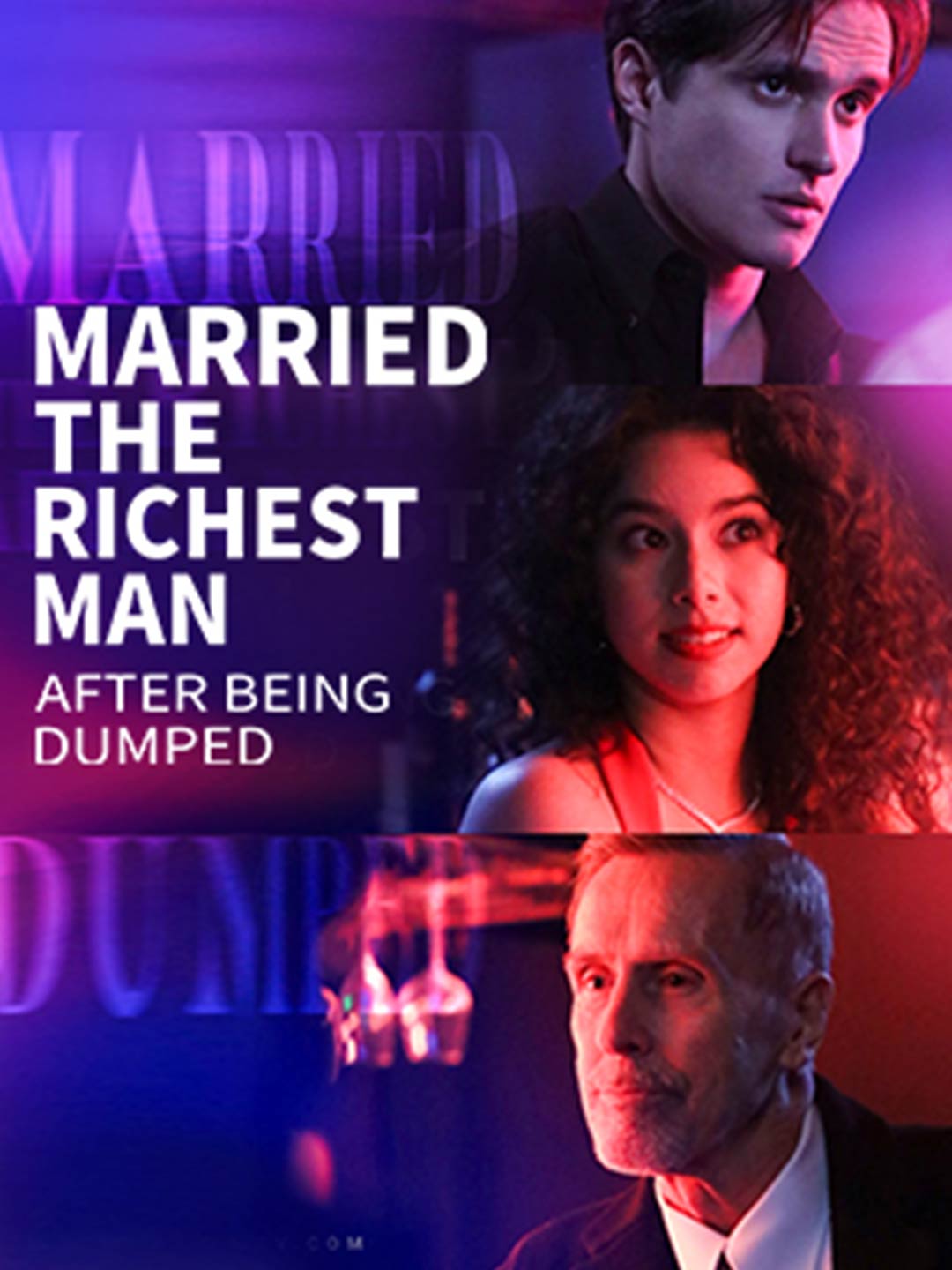 Married The Richest Man After Being Dumped cover art