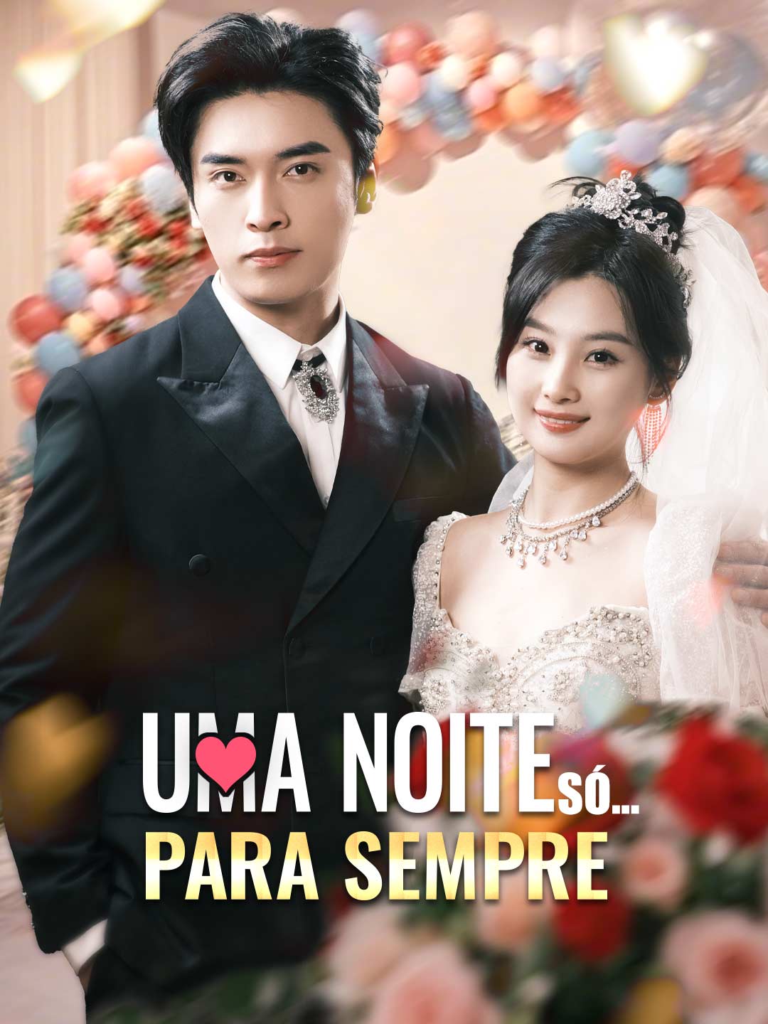 Uma Noite Só… Para Sempre