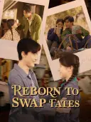 Reborn to Swap Fates cover art