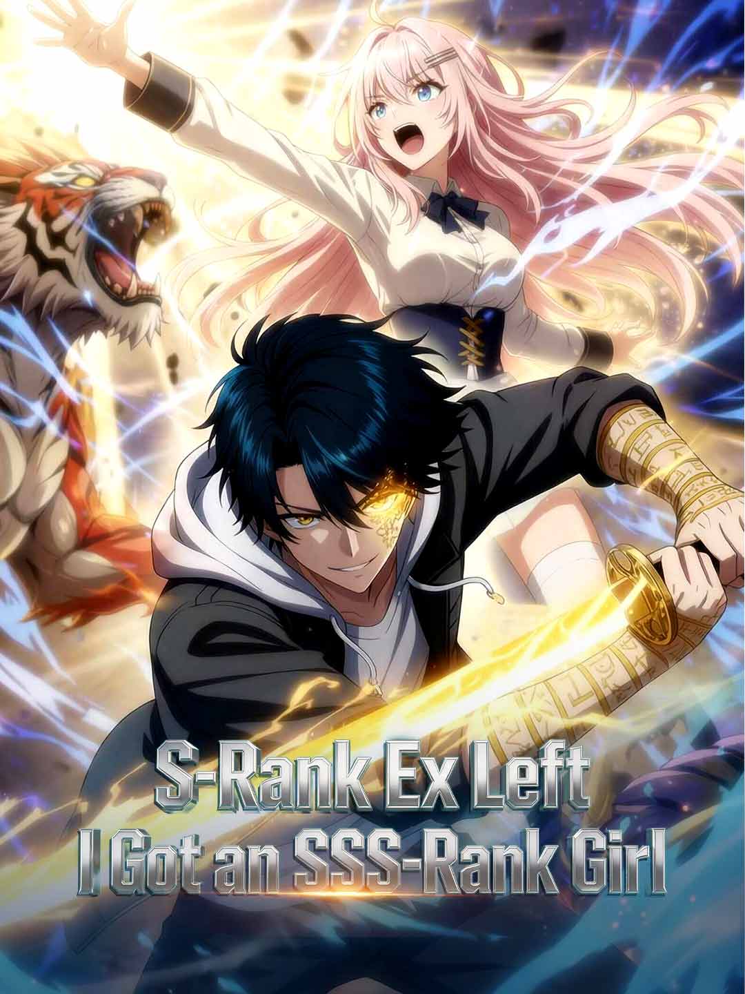 S-Rank Ex Left, I Got an SSS-Rank Girl