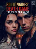 Billionaires' Death Game：The cruise ship arena cover art