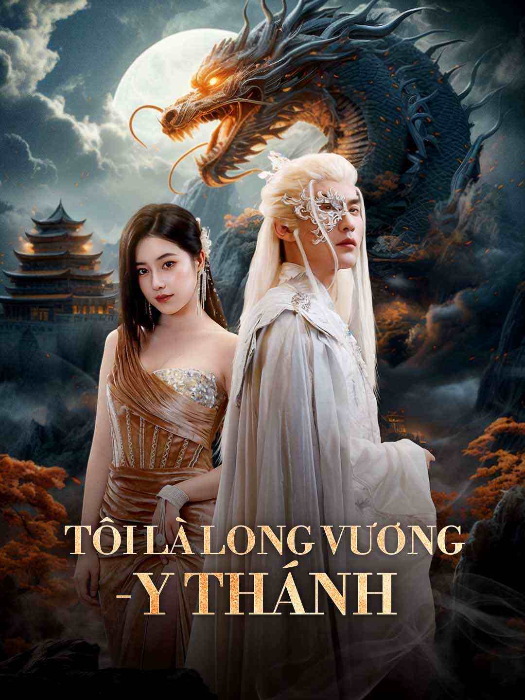 Tôi là Long Vương - Y Thánh