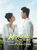Menikah Kilat dengan Mantan 8 Tahun Setelah Putus Cinta cover art