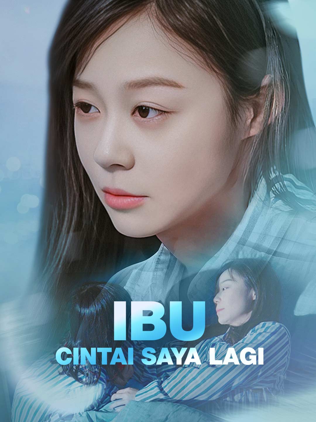 Sampul Ibu, Cintai Saya Lagi