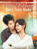 Cinta Eksklusif Sang Tuan Muda cover art