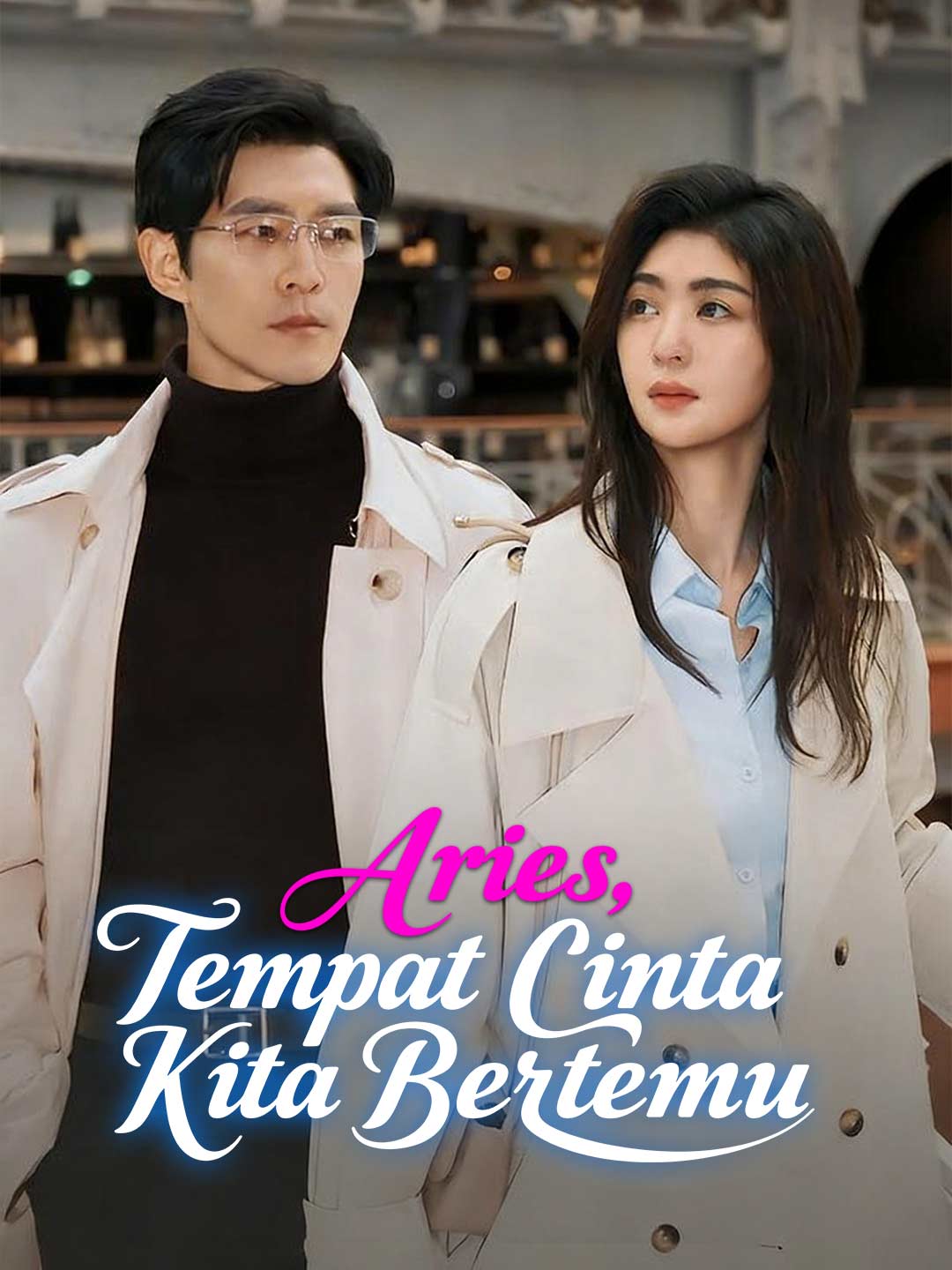 Aries, Tempat Cinta Kita Bertemu