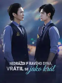 Nedráždi pravého syna, vrátil se jako král