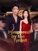 Pampered by the Tyrant cover art