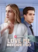 Love Me Before I Go cover art