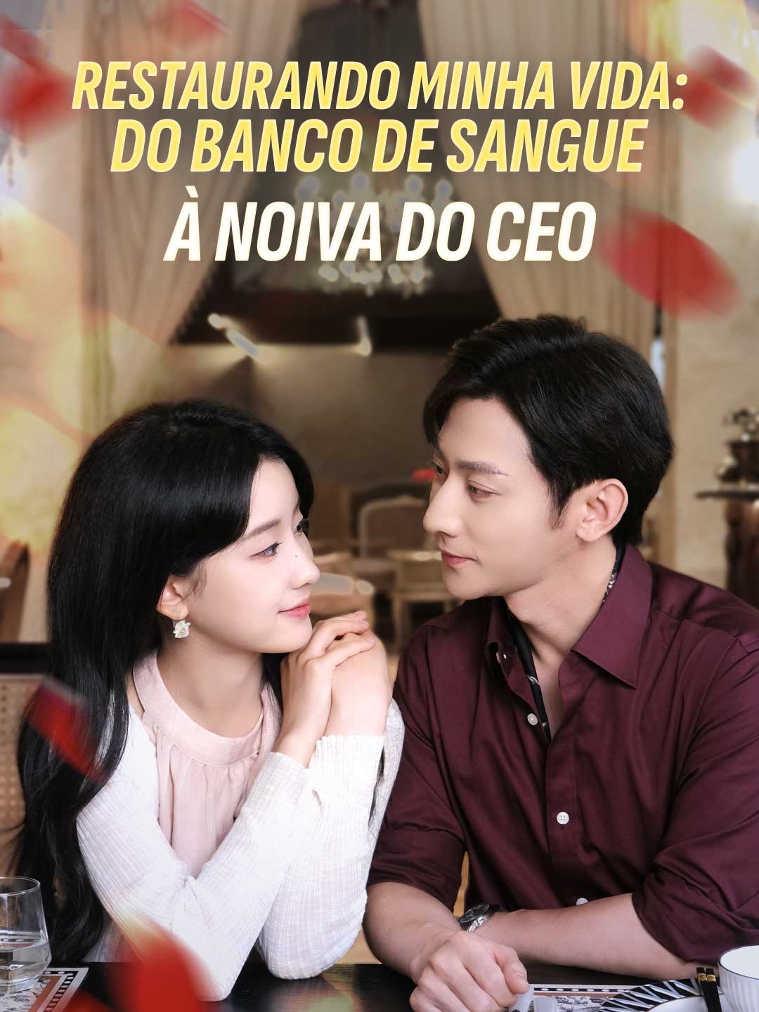 Restaurando Minha Vida: Do Banco de Sangue à Noiva do CEO cover art