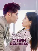 Back to My Ex-Husband with Our Twin Geniuses cover art