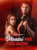 Dikuasai oleh Bos Ayahku cover art