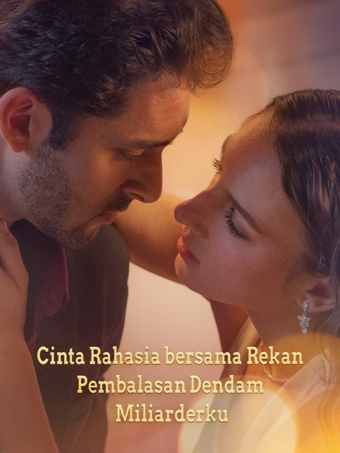 Cinta Rahasia Bersama Rekan Pembalasan Dendam Miliarderku cover art