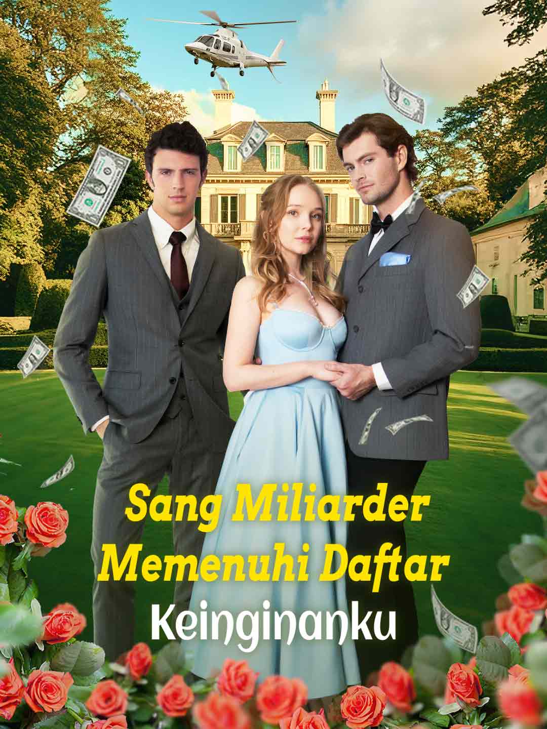 Sang Miliarder Memenuhi Daftar Keinginanku