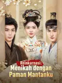 Reinkarnasi: Menikah dengan Paman Mantanku cover art