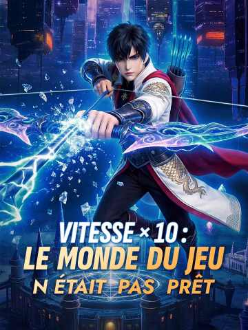 Vitesse × 10 : le monde du jeu n'était pas prêt