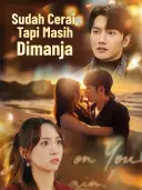 Sudah Cerai, Tapi Masih Dimanja cover art