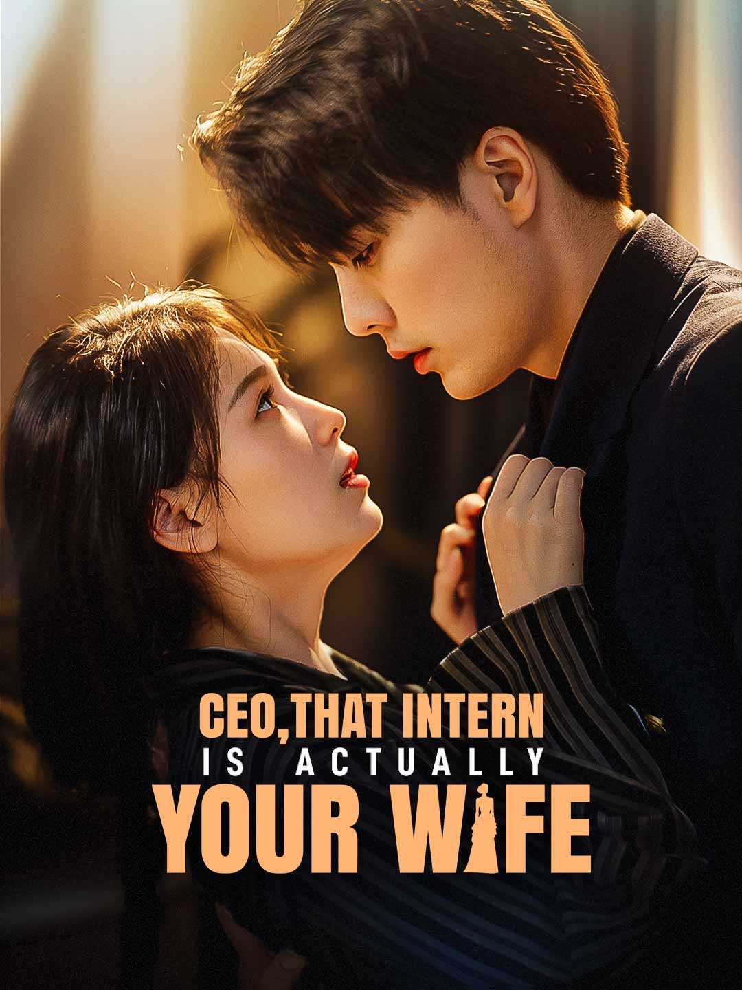 CEO, That Intern is Actually Your Wife cover art