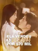 Ela Vendeu o Coração por $70 mil cover art