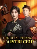 Sampul Jenderal Perang Jadi Istri CEO?