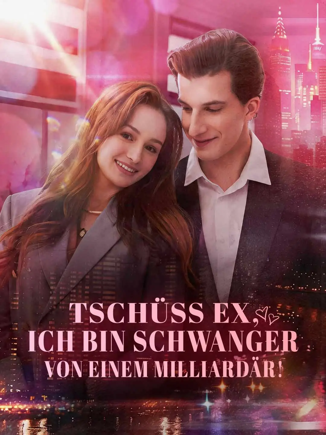 Tschüss Ex, ich bin schwanger von einem Milliardär!