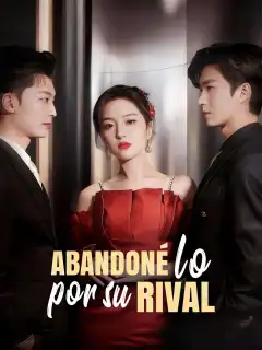 Abandoné lo por su rival