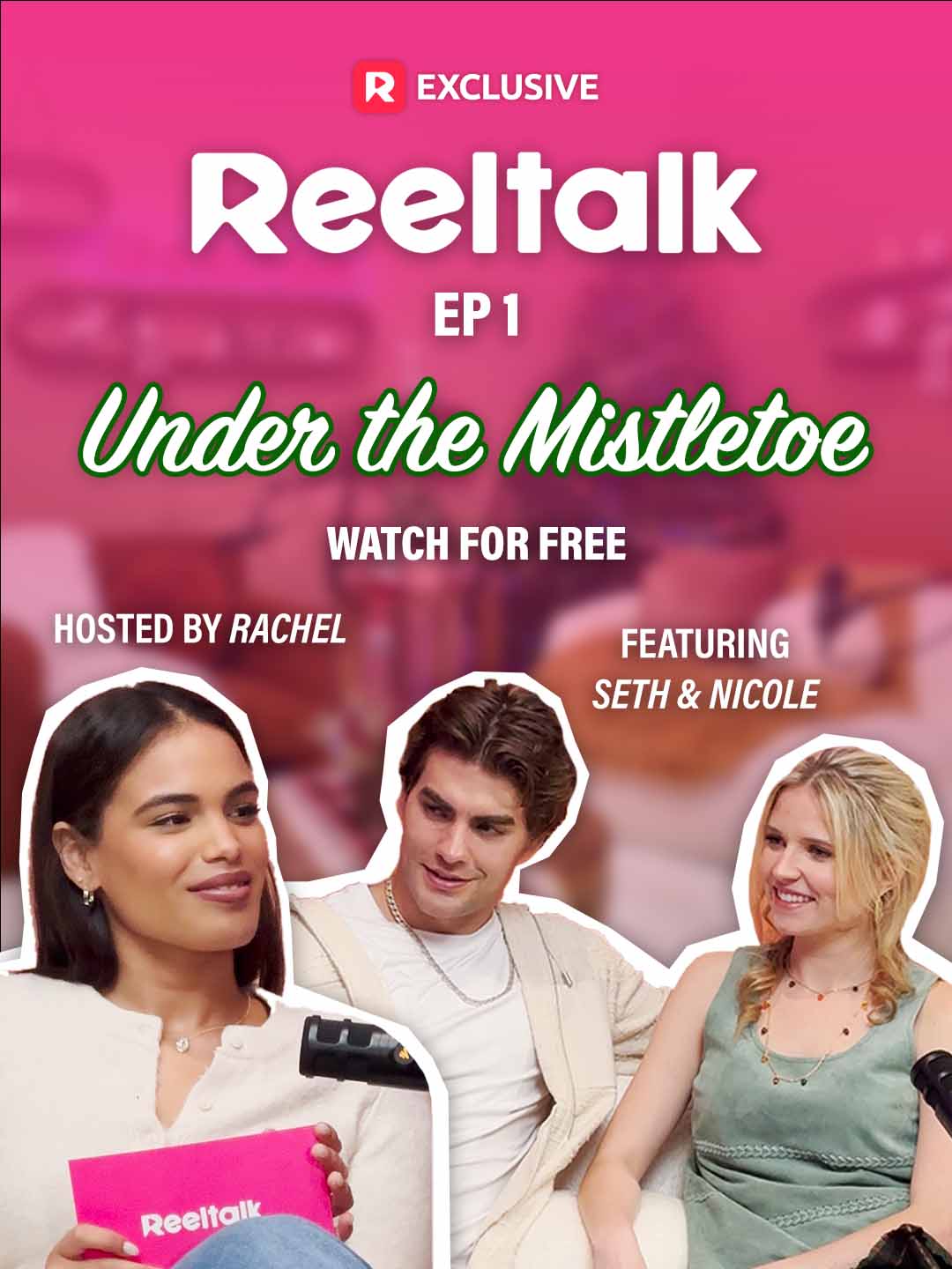 ReelTalk EP1-Under the Mistletoe with Seth and Nicole cover art