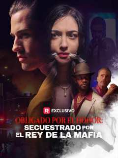 Obligado por el honor: secuestrado por el rey de la mafia cover art
