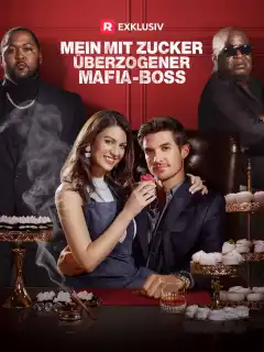Mein mit Zucker überzogener Mafia-Boss