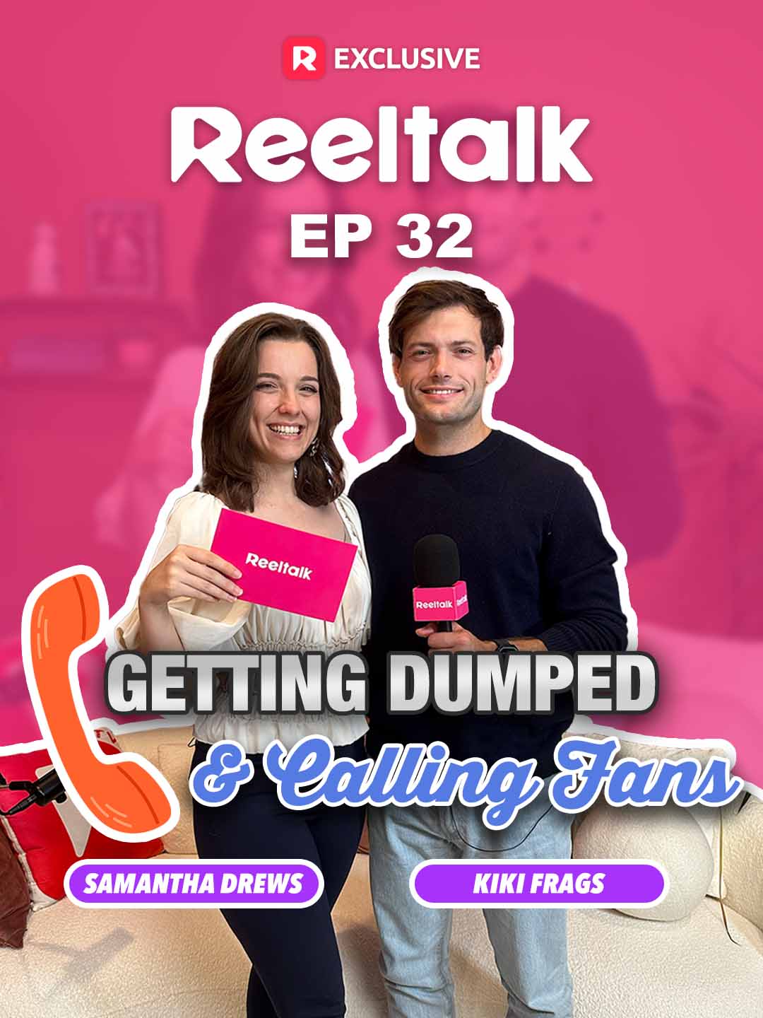 ReelTalk EP 32-Getting Dumped & Calling Fans cover art