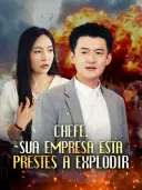 Chefe, Sua Empresa Está Prestes a Explodir cover art