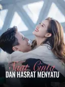 Sampul Saat Cinta dan Hasrat Menyatu