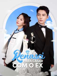 Renasci Para Casar com o Ex cover art