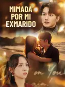 Mimada por mi exmarido cover art
