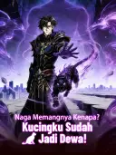 Naga Memangnya Kenapa? Kucingku Sudah Jadi Dewa! cover art