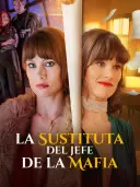 La sustituta del jefe de la mafia cover art