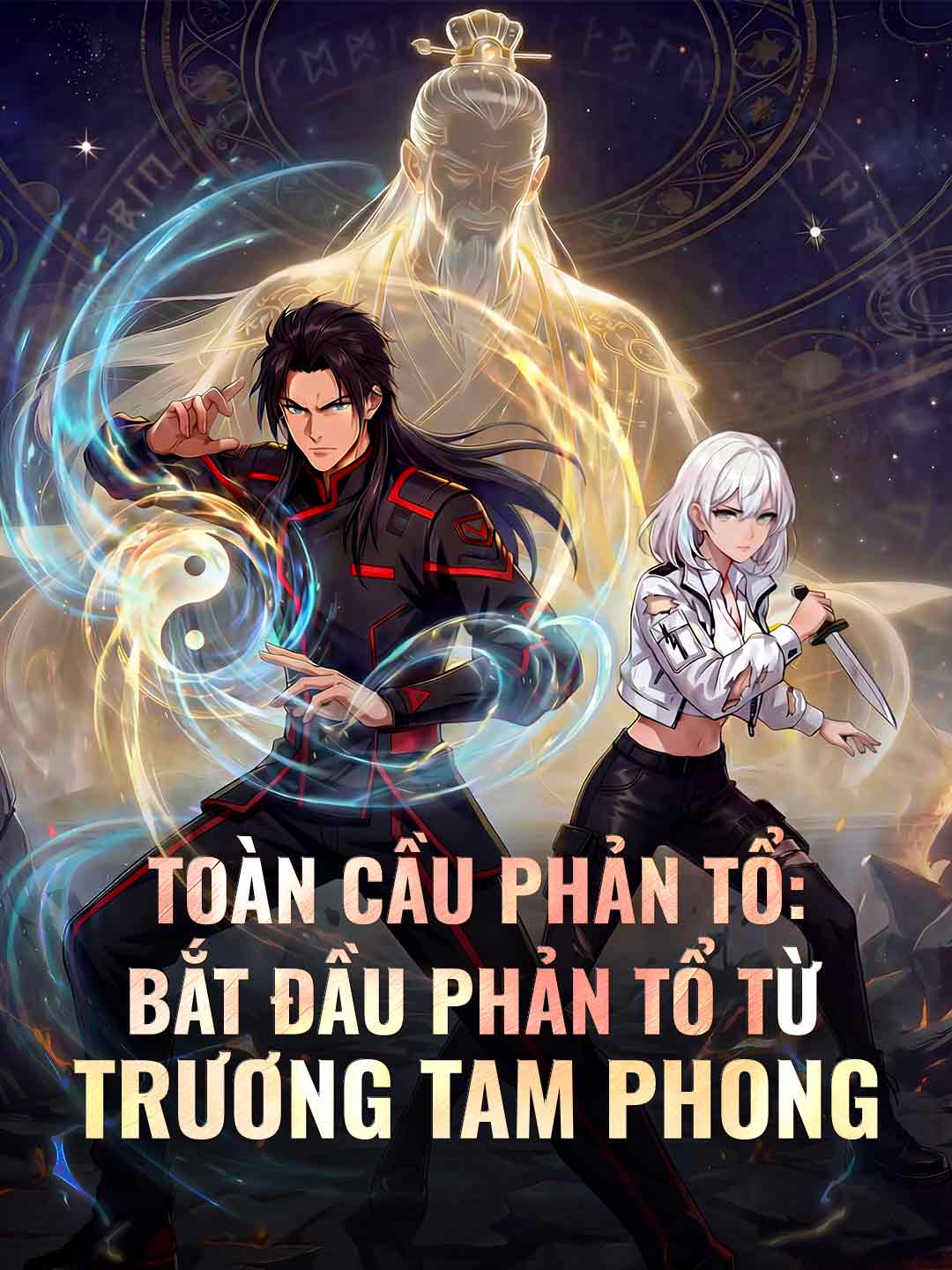 Toàn Cầu Phản Tổ: Bắt Đầu Phản Tổ Từ Trương Tam Phong cover