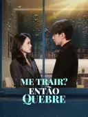 Me Trair? Então Quebre cover art