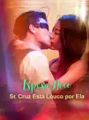 Esposa Doce: Sr. Cruz Está Louco por Ela cover art