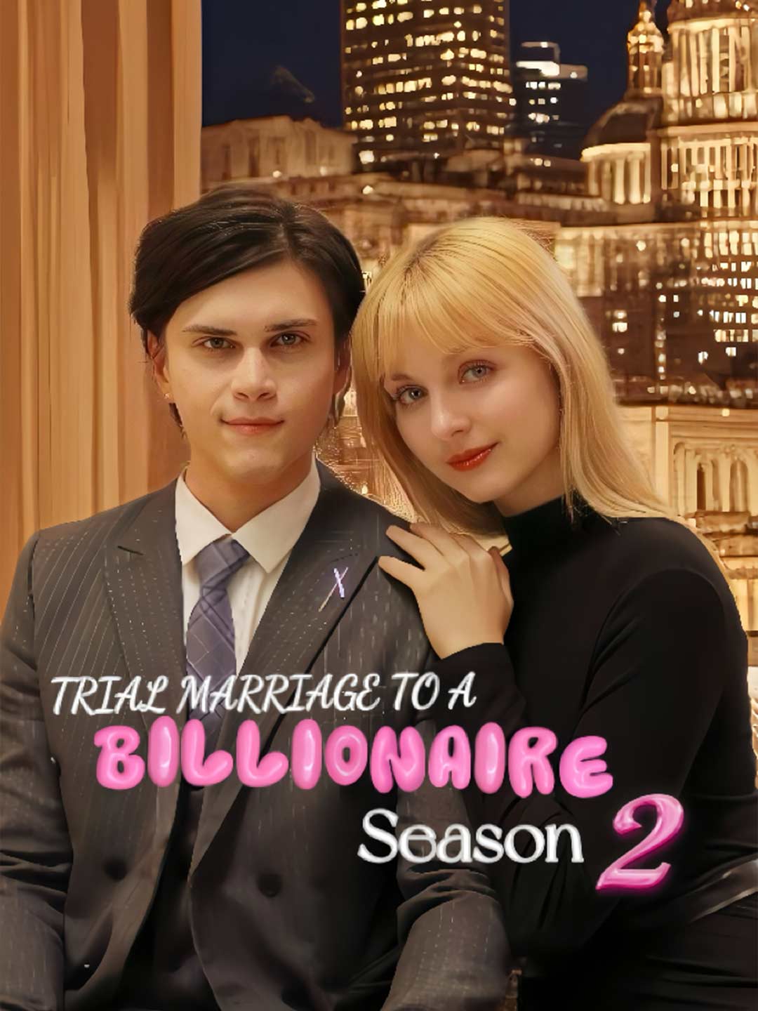 Trial Marriage To A Billionaire Season 2 cover art